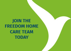 Join the Freedom Home Care team